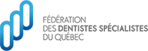 Federation of dental specialists of Quebec.